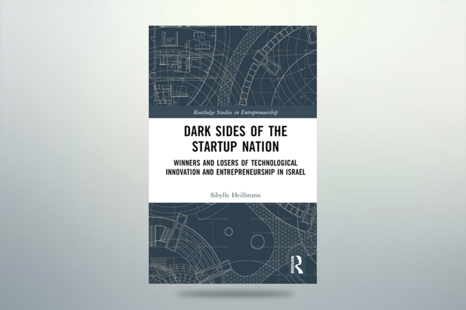 [Book Review] Dark Sides of the Startup Nation NUS Middle East